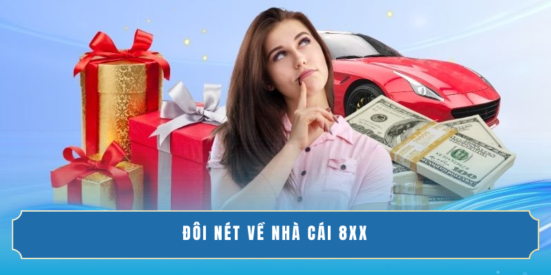 Đôi nét về nhà cái 8XX